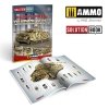 Ammo of Mig 6527 How to Paint WWII German Mid-War Vehicles SOLUTION BOOK 21 (Multilingual Book)